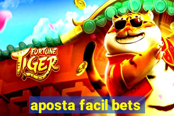 aposta facil bets